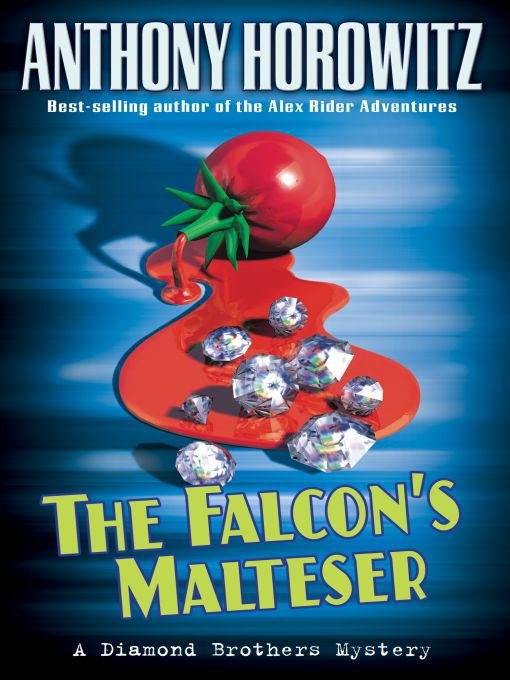 Title details for The Falcon's Malteser by Anthony Horowitz - Available